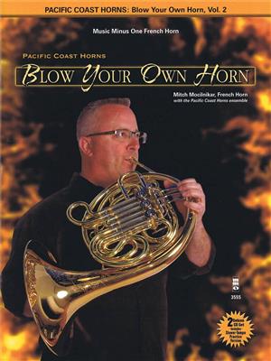 Pacific Coast Horns: Pacific Coast Horns - Blow Your Own Horn, Vol. 2: Solo pour Cor Français