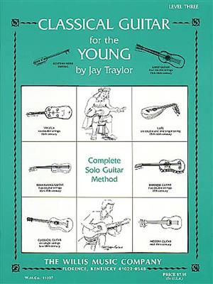 Classical Guitar for the Young: Solo pour Guitare