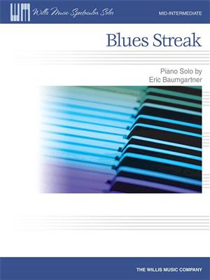 Eric Baumgartner: Blues Streak: Solo de Piano