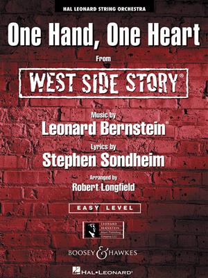 Leonard Bernstein: One Hand, One Heart (from West Side Story): (Arr. Robert Longfield): Orchestre à Cordes