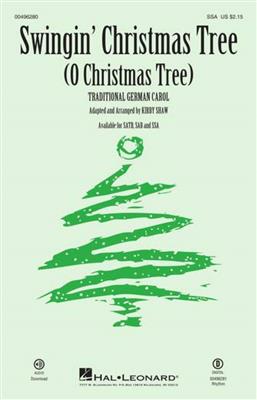 Swingin' Christmas Tree (O Christmas Tree): (Arr. Kirby Shaw): Voix Hautes et Accomp.