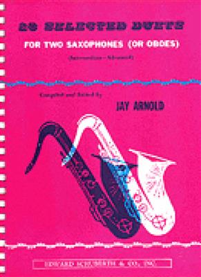 28 Selected Duets For Two Saxophones Or Oboes: Duo pour Saxophones