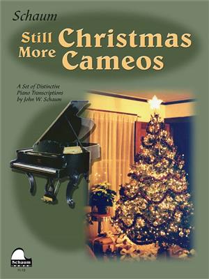 Still More Christmas Cameos: (Arr. John W. Schaum): Solo de Piano