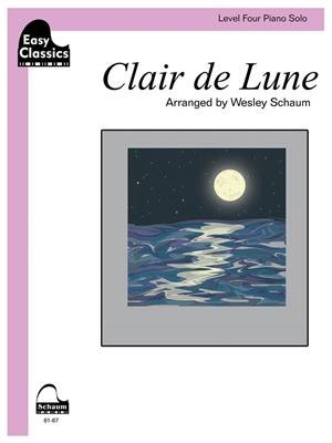 Clair de Lune: (Arr. Wesley Schaum): Solo de Piano