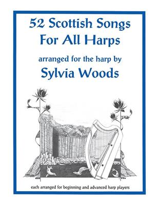 52 Scottish Songs for All Harps: Solo pour Harpe