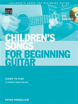 Children's Songs For Beginning Guitar: Solo pour Guitare