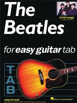 The Beatles: The Beatles for Easy Guitar Tab: Solo pour Guitare