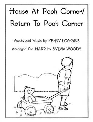 Kenny Loggins: House at Pooh Corner/Return to Pooh Corner: (Arr. Sylvia Woods): Solo pour Harpe