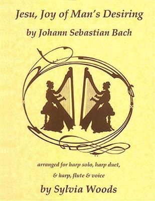 Jesu, Joy of Man's Desiring: (Arr. Sylvia Woods): Solo pour Harpe