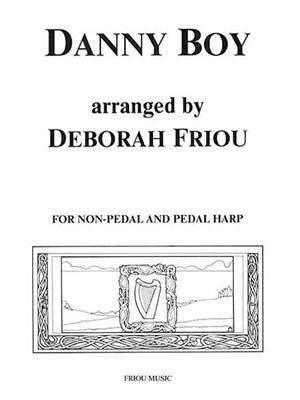 Danny Boy: (Arr. Deborah Friou): Solo pour Harpe