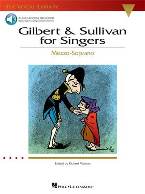Arthur Sullivan: Gilbert And Sullivan For Singers - Mezzo-Soprano: Arr. (Richard Walters): Chant et Piano