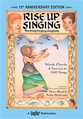 Rise Up Singing: (Arr. Annie Patterson): Solo pour Chant