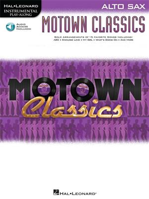 Motown Classics - Instrumental Play-Along Series: Saxophone Alto