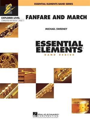 Michael Sweeney: Fanfare and March: Orchestre d'Harmonie