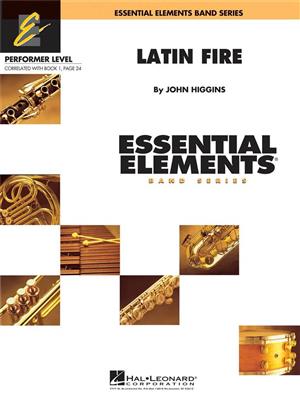 John Higgins: Latin Fire: Orchestre d'Harmonie