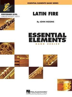Latin Fire: (Arr. John Higgins): Orchestre d'Harmonie