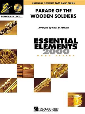 Parade of the Wooden Soldiers: (Arr. Paul Lavender): Orchestre d'Harmonie