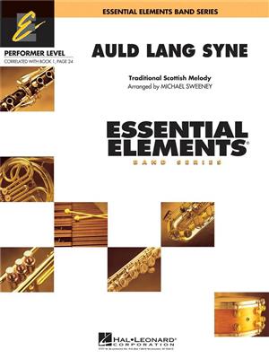 Auld Lang Syne: (Arr. Michael Sweeney): Orchestre d'Harmonie