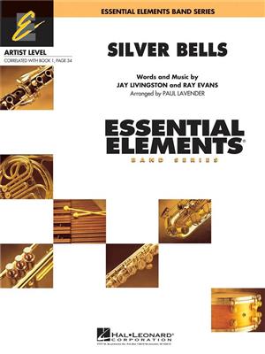 Jay Livingston: Silver Bells: (Arr. Paul Lavender): Orchestre d'Harmonie