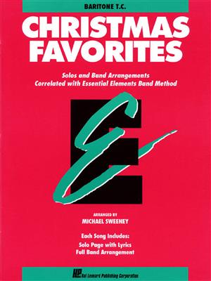 Essential Elements Christmas Favorites - Bb Barito: (Arr. Michael Sweeney): Orchestre d'Harmonie