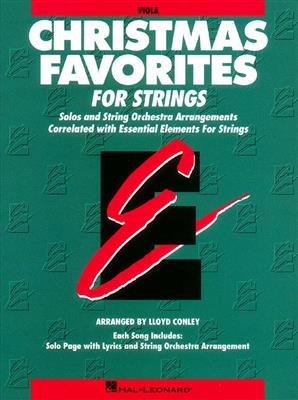 Essential Elements Christmas Favorites for Strings: (Arr. Lloyd Conley): Orchestre Symphonique