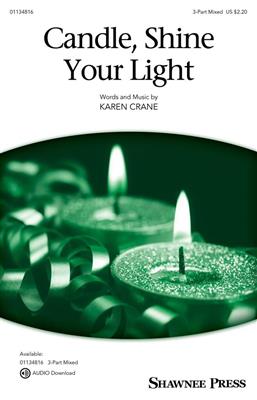 Candle, Shine Your Light: Chœur Mixte et Accomp.