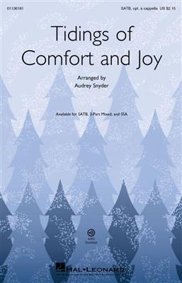 Tidings of Comfort and Joy: (Arr. Audrey Snyder): Chœur Mixte et Accomp.