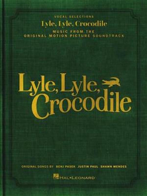 Lyle, Lyle, Crocodile: Piano, Voix & Guitare