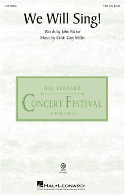 Cristi Cary Miller: We Will Sing!: Voix Basses et Accomp.