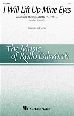 Rollo Dilworth: I Will Lift Up Mine Eyes: Voix Hautes et Accomp.