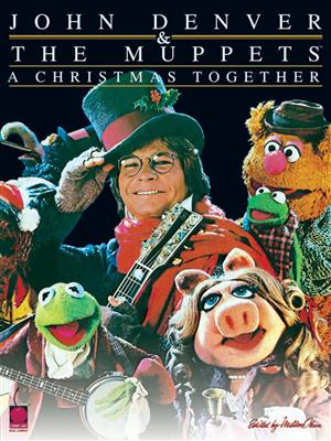 John Denver: John Denver & The MuppetsTM - A Christmas Together: Piano, Voix & Guitare