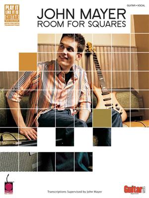 John Mayer: John Mayer - Room for Squares: Solo pour Guitare