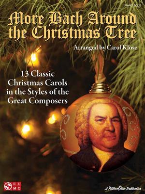 More Bach Around the Christmas Tree: (Arr. Carol Klose): Piano Facile
