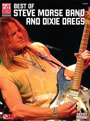 Dixie Dregs: Best of Steve Morse Band and Dixie Dregs: Solo pour Guitare