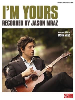 Jason Mraz: I'm Yours: Piano, Voix & Guitare