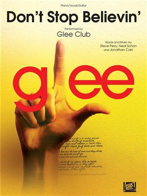 Glee Club: Don'T Stop Believin': Piano, Voix & Guitare