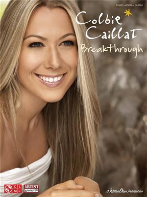 Colbie Caillat: Colbie Caillat - Breakthrough: Piano, Voix & Guitare