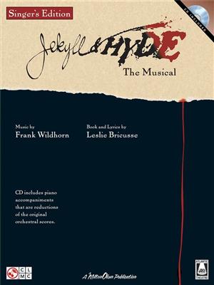 Jekyll & Hyde - The Musical: Singer's Edition: Chant et Piano