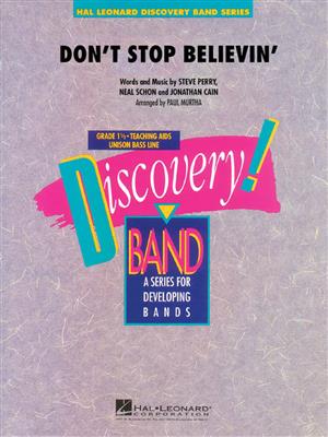 Jonathan Cain: Don't Stop Believin': (Arr. Paul Murtha): Orchestre d'Harmonie