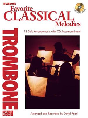 Favorite Classical Melodies: Solo pourTrombone