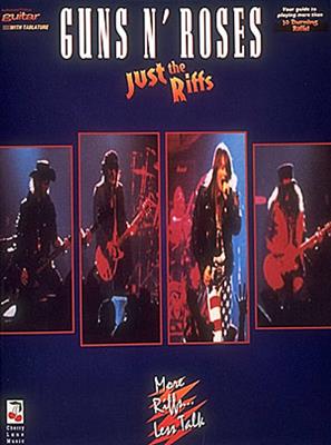 Guns N' Roses: Just The Riffs: Solo pour Guitare