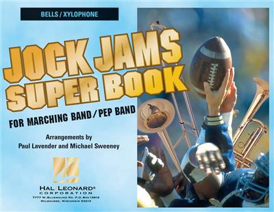 Jock Jams Super Book - Bells/Xylophone: (Arr. Michael Sweeney): Marching Band