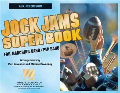 Jock Jams Super Book - Aux. Percussion: (Arr. Michael Sweeney): Marching Band