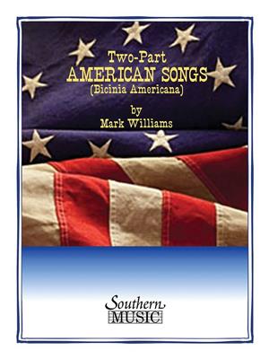 Mark Williams: Two-Part American Songs: Solo pour Chant