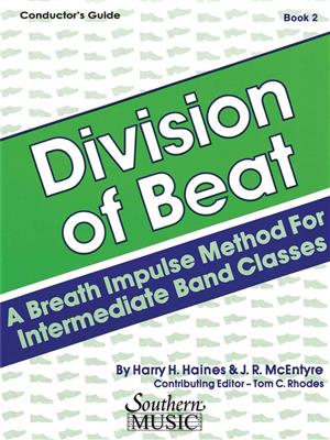 Harry Haines: Division of Beat (D.O.B.), Book 2: (Arr. Tom Rhodes): Orchestre d'Harmonie