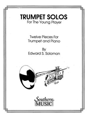 Edward Solomon: Trumpet Solos For The Young Player: Solo de Trompette