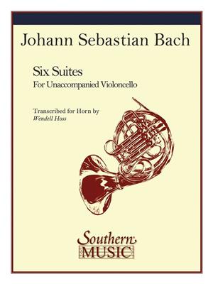 Johann Sebastian Bach: 6 Suites: (Arr. Wendell Hoss): Solo pour Cor Français