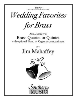 Wedding Favorites For Brass: (Arr. Jim Mahaffey): Ensemble de Cuivres