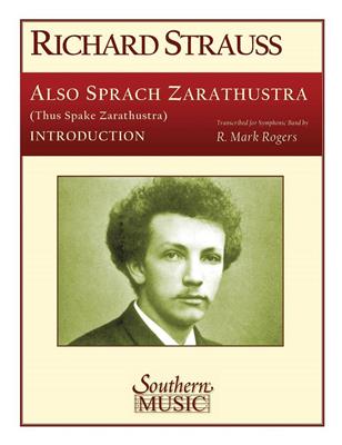 Richard Strauss: Also Sprach Zarathustra (Introduction Only) Op 3: (Arr. R. Mark Rogers): Orchestre d'Harmonie