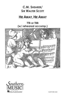 C.M Shearer: Hie Away, Hie Away: Voix Basses et Accomp.